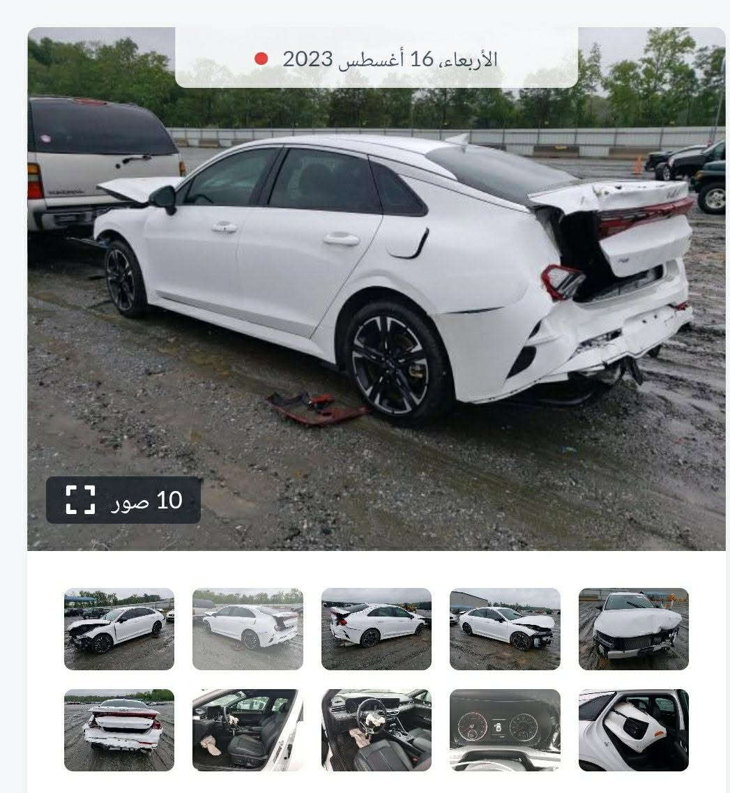 السلام عليكم للبيع او مراوس 
k5سياره
موديل 2022 محرك 1600تيربو وارد امريكي 
مواصفات تشغيل عن بعد بصمه كشن سائق كهربائي 
تحديد مسار -اوامر صوتيه -مودات قياده
لايت عدسات وباقي المواصفات المعروفه بالكي5
المسافه المقطوعه 140500كيلو 
الحادث موضح بالصور كير محرك مكفولات 
السعر 140 وبي مجال 
مكاني الانبار -الفلوجه
للتواصل خاص او الاتصال عالارقام ***********
***********

نص مكتوب في الصور:
- الأربعاء، 16 أغسطس 2023 10 صور
