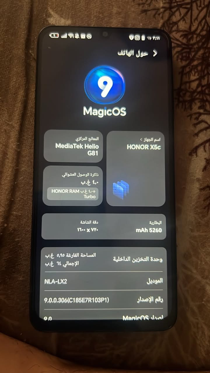 السلام عليكم هونر x5للبيع السعر 100مكاني بغداد للغزاليه دبل سيم كارت للتواصل ***********

نص مكتوب في الصور:
- حول الهاتف MagicOS المعالج المركزي MediaTek Helio G81 اسم الجهاز HONOR X5c ذاكرة الوصول العشوائي ٤,٠ غ.ب ٤,٠+ غ.ب HONOR RAM Turbo دقة الشاشة ٧٢٠ x ١٦٠٠ البطارية mAh 5260 وحدة التخزين الداخلية المساحة الفارغة 0,95 غ.ب الإجمالي 64 غ.ب الموديل NLA-LX2 رقم الإصدار 9.0.0.306(C185E7R103P1) MagicOS إصدار
