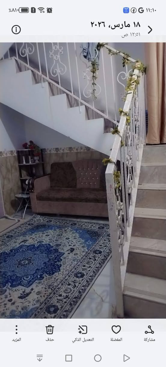 سلام عليكم اخوان متوفر دار سكن للبيع منطقة الحكم ثاني بيت عن شارع ٢٠م مساحة ١١٥م مربع يتكون غرفة وصالة ومطبخ واستقبال وصحيات وحديقة السعر ١٠٥ وبي مجال استفسار اتصال*********** أو واتساب ونكون بخدمتكم

نص مكتوب في الصور:
- ١٨ مارس، ٢٠٢٦ ١٢:٥١ ص المزيد حذف التعديل الذكي المفضلة مشاركة