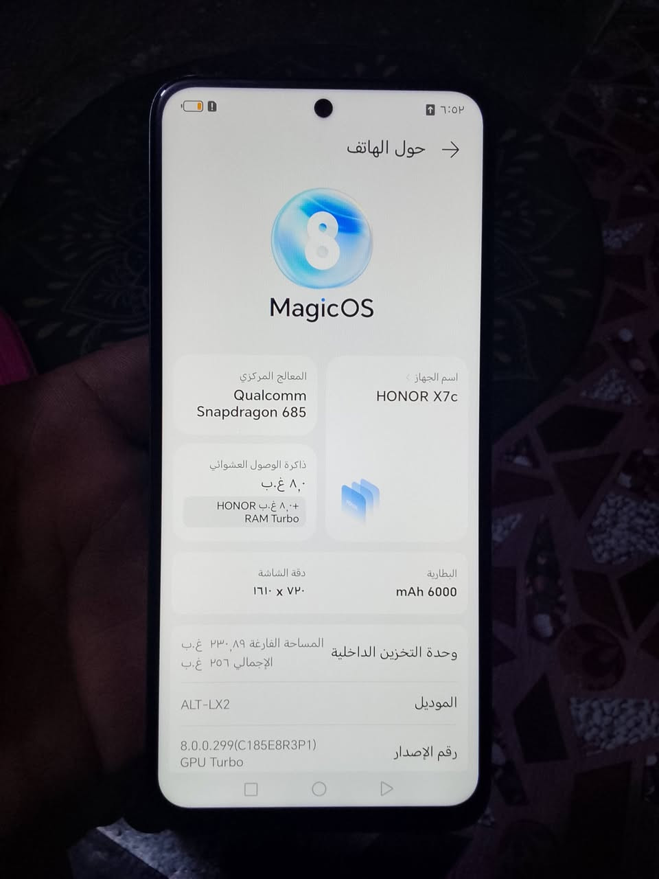 هونر x7c ذاكرة 256 رام 8 جهاز ما مفتوح فقط بيه سماعات عاطلات يرادله تصليح فقط سماعات الباقي كلشي شغال
تكنيك وكاميرات كلشي شغال شحن فول  فقط سماعات ميشتغلن
السعر 100 قفل مكاني كربلاء حي الغدير

نص مكتوب في الصور:
- ٦:٥٢
- حول الهاتف
- 8
- MagicOS
- اسم الجهاز
- HONOR X7c
- المعالج المركزي
- Qualcomm
- Snapdragon 685
- ذاكرة الوصول العشوائي
- ٨,٠ غ.ب
- ٨,٠+ غ.ب HONOR
- RAM Turbo
- البطارية
- 6000 mAh
- دقة الشاشة
- ٧٢٠ × ١٦١٠
- وحدة التخزين الداخلية
- المساحة الفارغة ٨٩,٢٣ غ.ب
- الإجمالي ٢٥٦ غ.ب
- الموديل
- ALT-LX2
- رقم الإصدار
- 8.0.0.299(C185E8R3P1)
- GPU Turbo