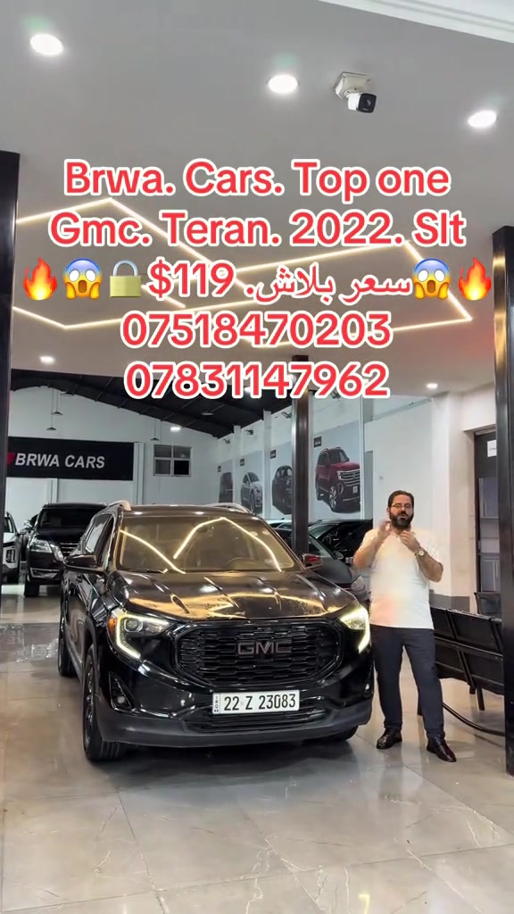 #موصل #بغداد #سليمانية_العراق #بصر #دهوك 

نص مكتوب في الصور:
- Brwa. Cars. Top one Gmc. Teran. 2022. Slt 🔥😱🔒 $119 سعر بلاش. 😱🔥 *********** ***********