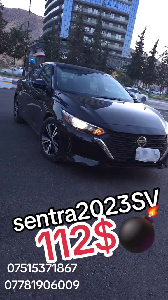 #suq_syarat_duhok  #شعب_الصيني_ماله_حل😂😂  #iraq  #explore  #cars ‌ 

نص مكتوب في الصور:
- sentra2023SV 112$ *********** ***********