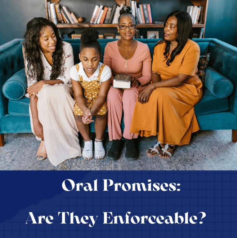 Family sitting on a couch, with bottom text that says: 'Oral Promises: Are They Enforceable?'