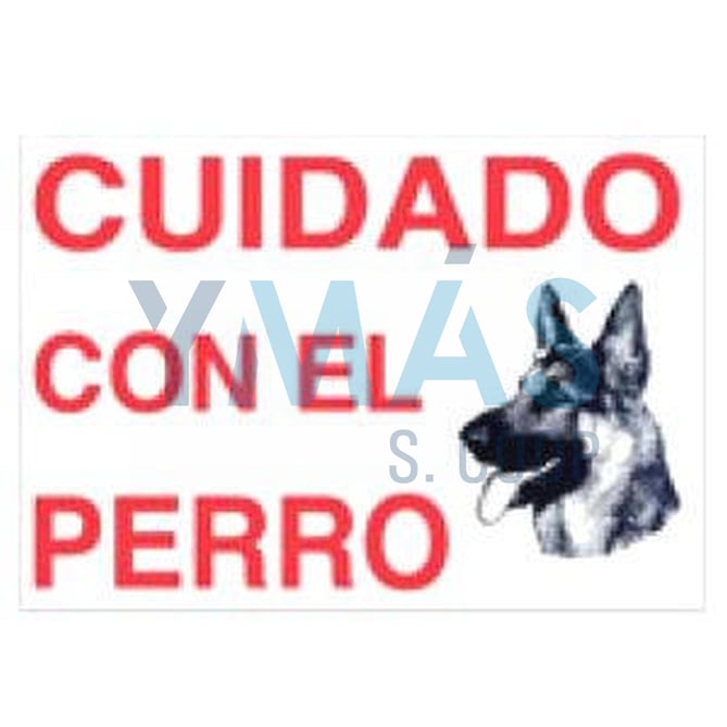 SEÑAL CUIDADO CON EL PERRO 30X44 P-17