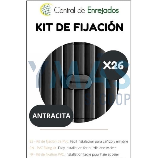 KIT FIJACION CAÑIZO MIMBRE ANTRACITA 26UDS
