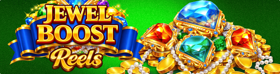 1_Jewel_Boost_Reels_main.png