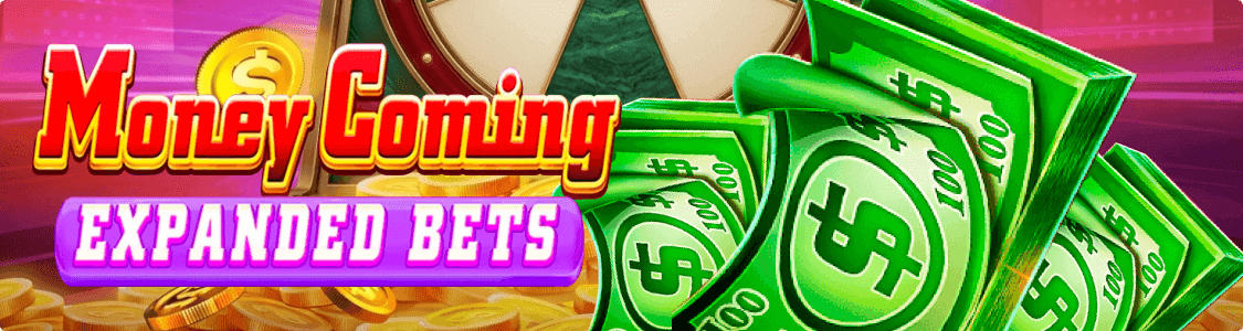 1_Money_Coming_Expanded_Bets_main.png