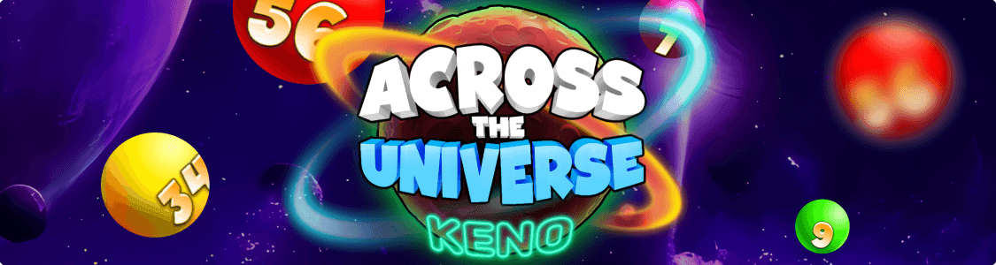 1_Across_the_Universe_Keno_main.png