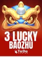 3 Lucky BaoZhu