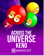 Across the Universe Keno
