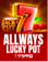 Allways Lucky Pot