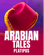 Arabian Tales