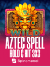 Aztec Spell - Hold & Hit 3x3