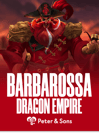 Barbarossa Dragon Empire
