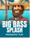 Big Bass Splash