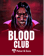 Blood Club