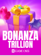 Bonanza Trillion