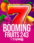 Booming Fruits 243