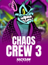 Chaos Crew 3