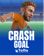Crash Goal