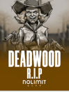 Deadwood R.I.P
