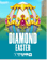 Diamond Easter