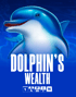 Dolphin's Wealth