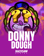 Donny Dough