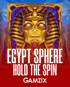Egypt Sphere: Hold The Spin