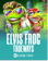 Elvis Frog TRUEWAYS