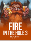 Fire in the Hole 3