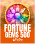 Fortune Gems 500
