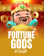 Fortune Gods