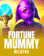 Fortune Mummy
