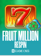 Fruit Million Respin