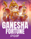Ganesha Fortune