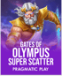 Gates of Olympus Super Scatter