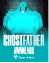 Ghostfather Awakened