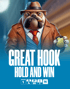 Great Hook Hold And Win