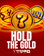 Hold The Gold