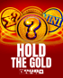 Hold The Gold