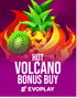 Hot Volcano Bonus Buy