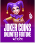 Joker Coins Unlimited Fortune