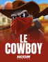 Le Cowboy