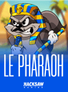 Le Pharaoh
