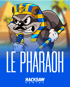 Le Pharaoh