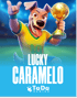 Lucky Caramelo