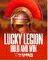 Lucky Legion Hold And Win