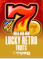 Lucky Retro Fruits Hold And Win
