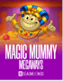 Magic Mummy Megaways